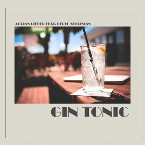 "Gin Tonic" featuring Derek Sherinian by Adrian Rieder