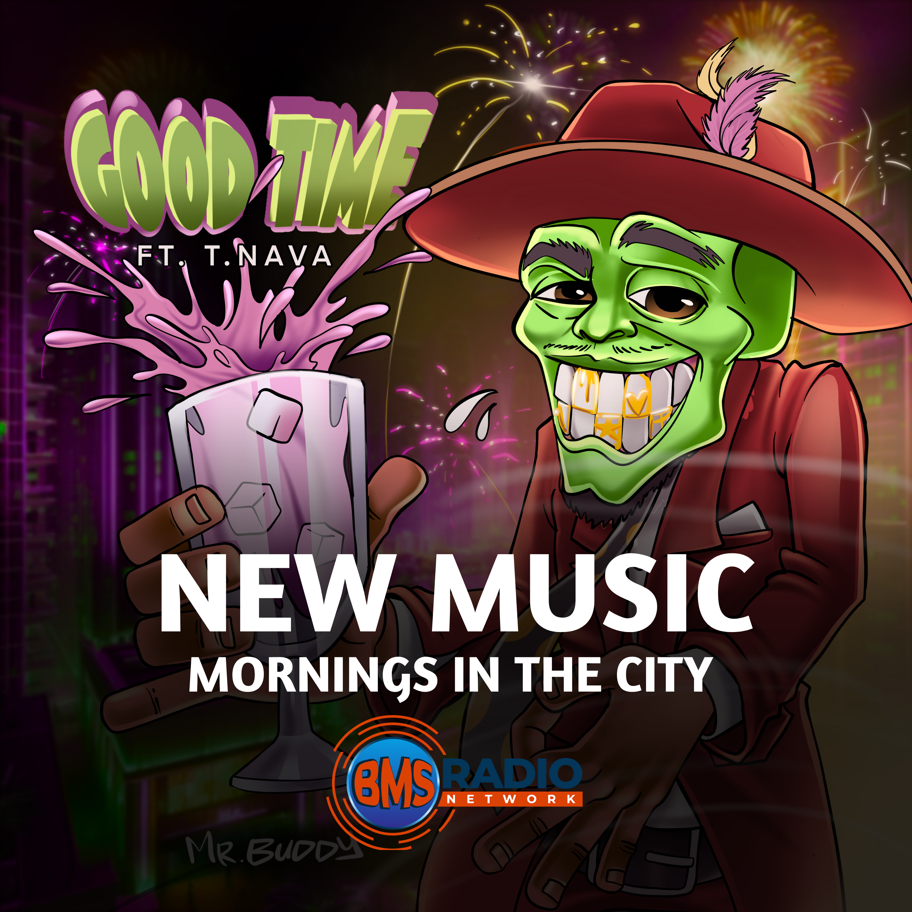 "Good Time" featuring T. Nava by Mr. Buddy